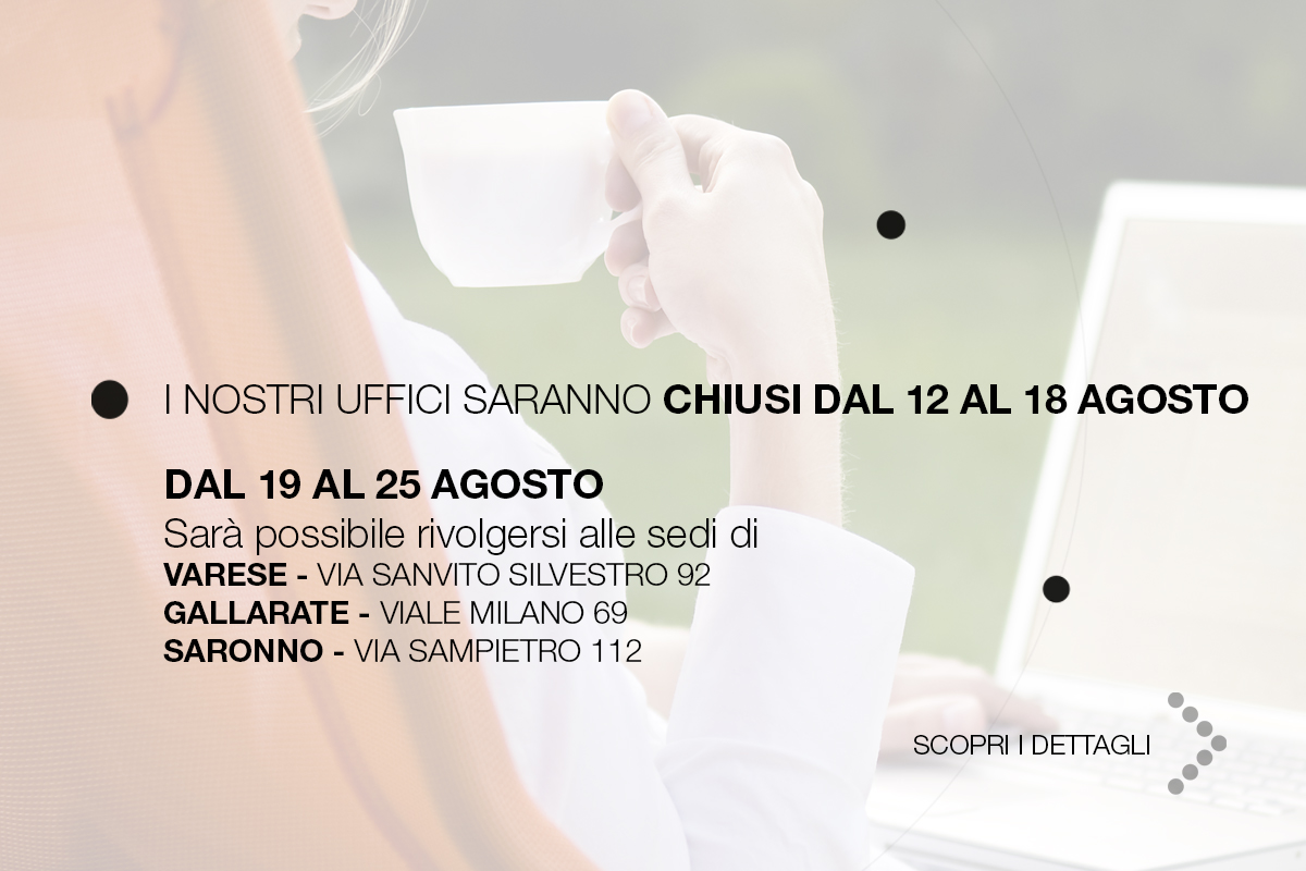 Confartigianato Varese: uffici chiusi dal 12 al 18 agosto. Poi, sedi aperte a Varese, Gallarate e Saronno