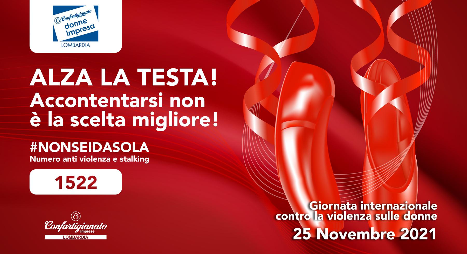 #Nonseidasola: alza la testa! Confartigianato e Regione Lombardia contro la violenza sulle donne